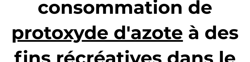Protoxyde d'azote - Arrêté préfectoral